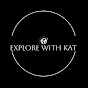 Explore With Kat