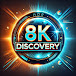 8k Discovery