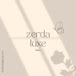 Zerda luxe 