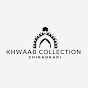 Khwaab Collection