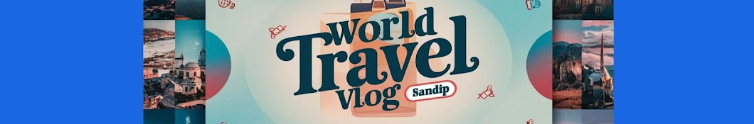 world travel vlog with Sandip