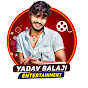 Yadav Balaji Entertainment