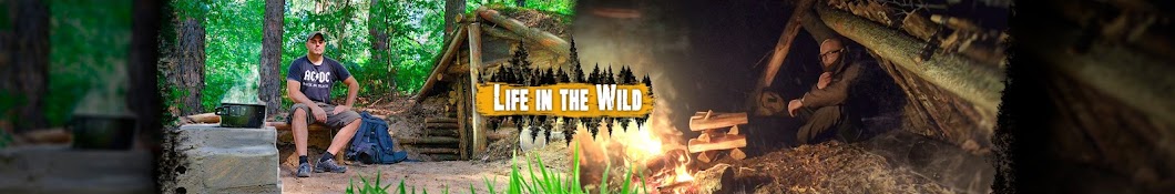 Life in the Wild: bushcraft and outdoors Banner