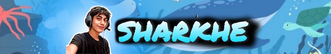 SHARKHE