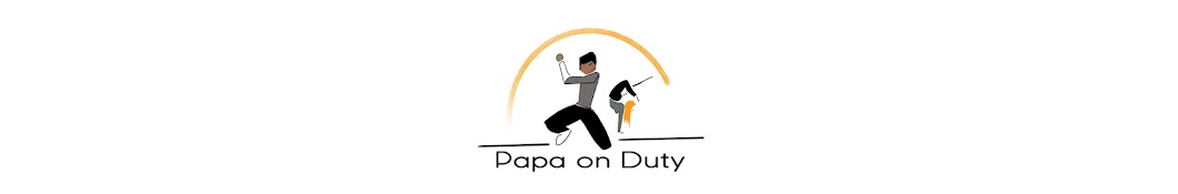 Papa on duty Banner