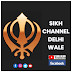 Sikh channel Delhi wale