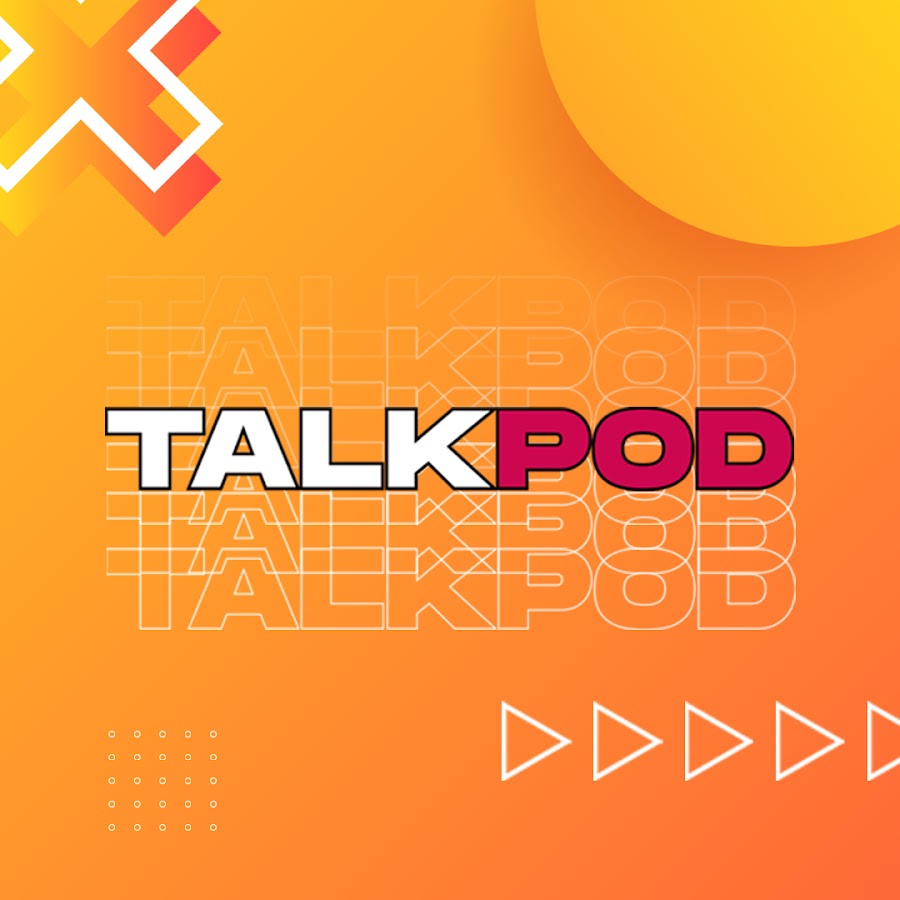 TALKPOD @talkpod_net