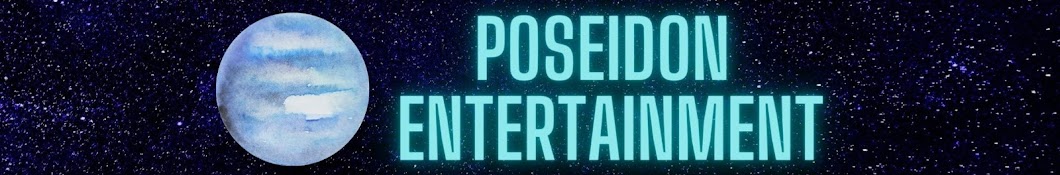 Poseidon Entertainment Banner