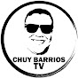 Chuy Barrios TV