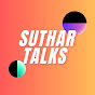  Suthar Talks