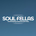 SOUL FELLAS