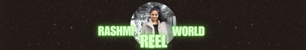 Rashmi Reel World