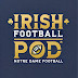 Irish Football Pod