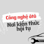 CÔNG NGHỆ Ô TÔ