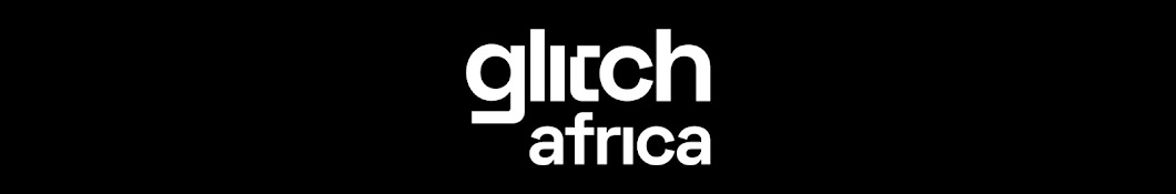 Glitch Africa Banner