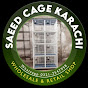 SAEED Cage Karachi Pakistan