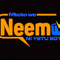 MTOTO WA NEEMA TV