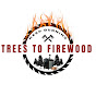 Trees to Firewood