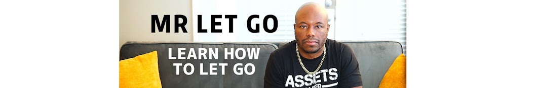 Mr Let Go Banner