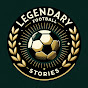 Legendary Football Stories