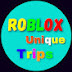 Roblox Unique Trips