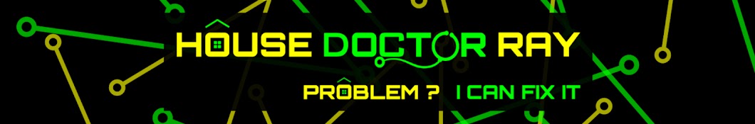 House Doctor Ray Banner