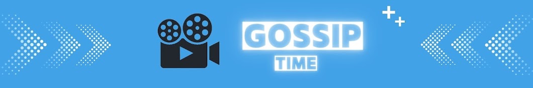 The Gossip Time Banner