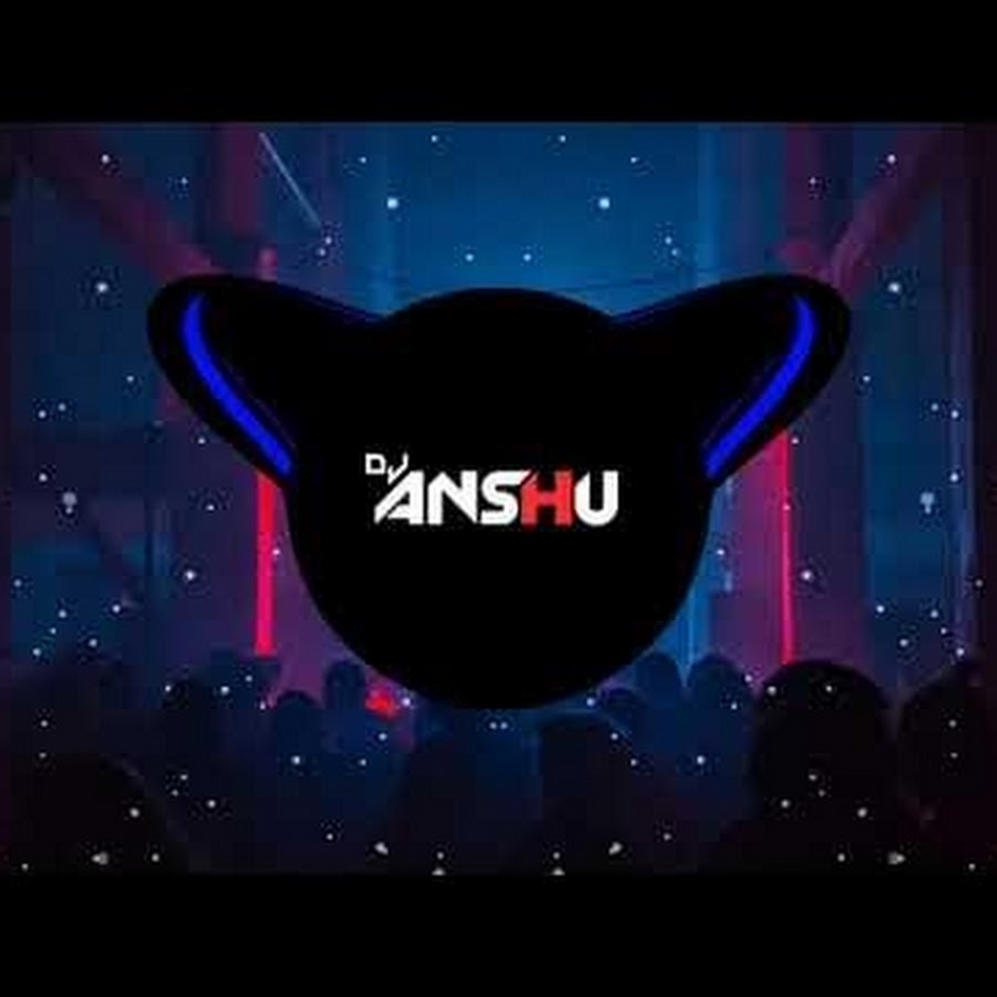 dj anshu song