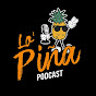 Lo Piña Podcast