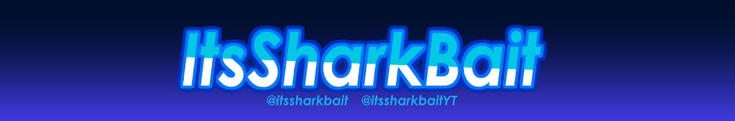 ItsSharkBait