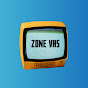 Zone VHS