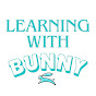 Learning With Bunny