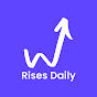 Rises Daily