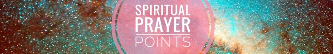 Spiritual prayer points 