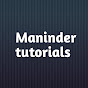 Maninder tutorials 