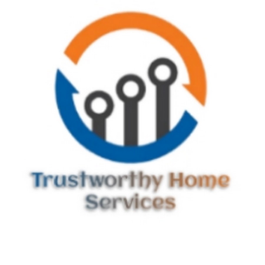 Trustworthy Home Services