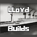 Lloyd Builds Stuff