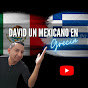 David Un Mexicano En Grecia