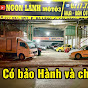 Ngon Lành ÔTÔ. Cho thử xe 3 ngày...