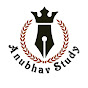 Anubhav Study