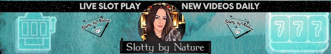 Slotty by Nature Banner