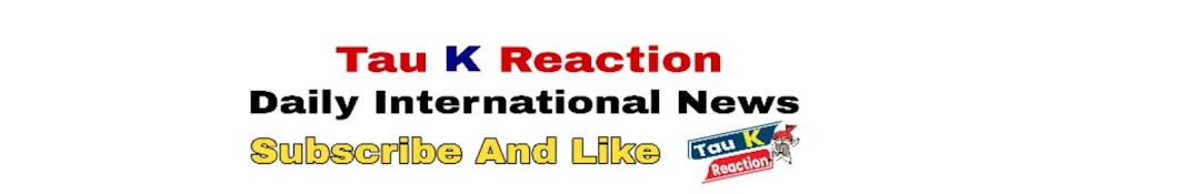 Tau K Reaction Banner