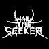 Hail The Seeker