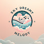 Sky Dreamy Melody