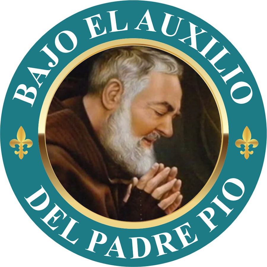 Bajo el Auxilio del Padre Pío @bajoelauxiliodelpadrepio