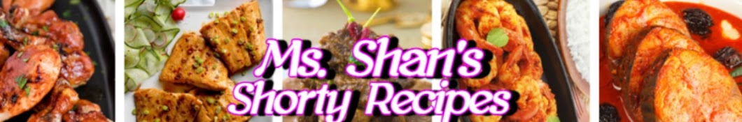 Ms. Shan's Shorty Recipes Banner