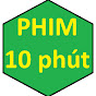 Phim 10 Phút