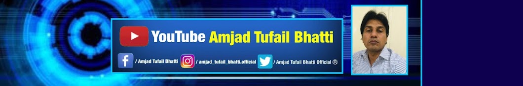 Amjad Tufail Bhatti 