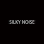 Silky Noise 