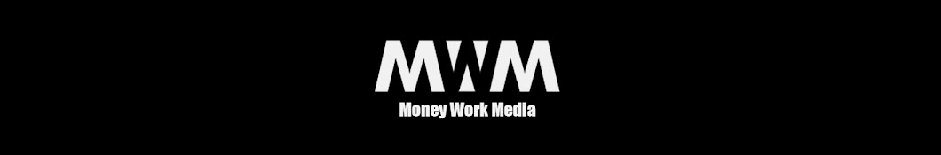 Money Work Media